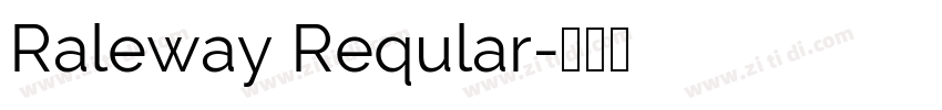 Raleway Reqular字体转换